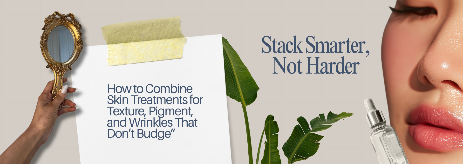 Stack Smarter, Not Harder: The Best Skin Treatment Combos in Katy/Houston for Texture, Pigment & Wrinkles