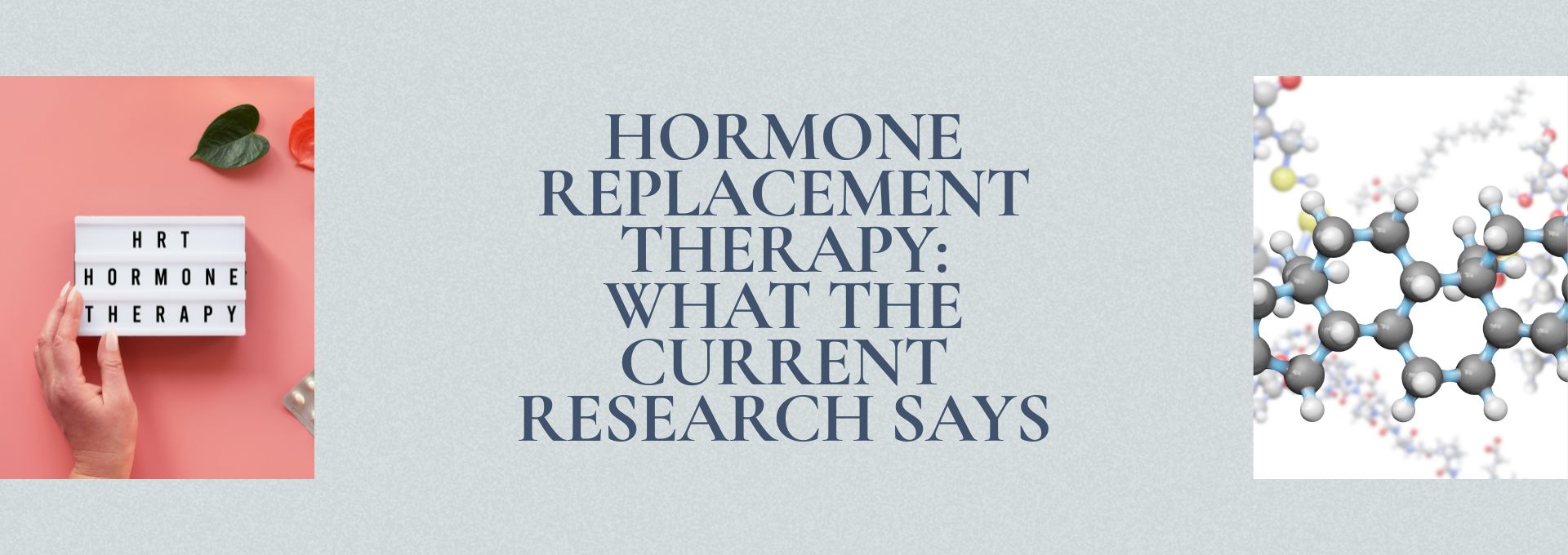 Hormone Replacement Therapy: What the Current Research Says